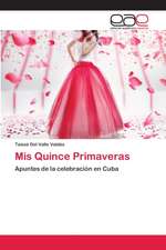 Mis Quince Primaveras