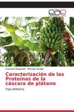 Caracterización de las Proteínas de la cáscara de plátano