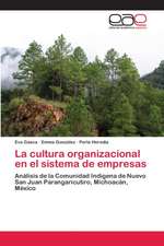 La cultura organizacional en el sistema de empresas