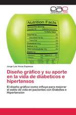 Diseño gráfico y su aporte en la vida de diabeticos e hipertensos