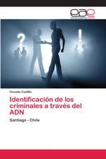 Identificación de los criminales a través del ADN