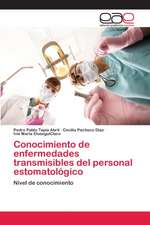 Conocimiento de enfermedades transmisibles del personal estomatológico