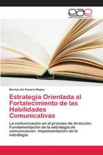 Estrategia Orientada al Fortalecimiento de las Habilidades Comunicativas