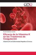 Eficacia de la Vitamina K en los Trastornos de Coagulación