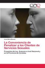 La Conveniencia de Penalizar a los Clientes de Servicios Sexuales