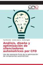 Análisis, diseño y optimización de silenciadores automotrices por CFD