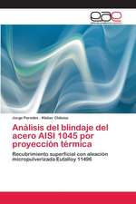 Análisis del blindaje del acero AISI 1045 por proyección térmica