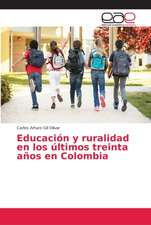 Educación y ruralidad en los últimos treinta años en Colombia