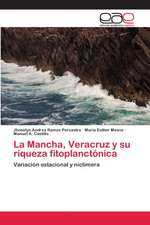 La Mancha, Veracruz y su riqueza fitoplanctónica