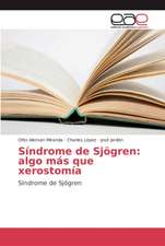 Síndrome de Sjögren: algo más que xerostomía