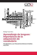 Aprendizaje de lenguas: Importancia de la adquisición de vocabulario