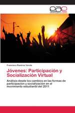 Jóvenes: Participación y Socialización Virtual