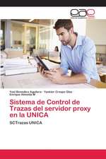 Sistema de Control de Trazas del servidor proxy en la UNICA