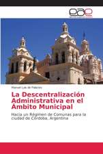 La Descentralización Administrativa en el Ámbito Municipal