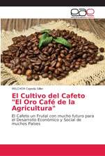 El Cultivo del Cafeto 