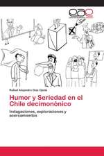 Humor y Seriedad en el Chile decimonónico