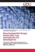 Reactividad Del Grupo Amino Del 1-(p-aminofenil)-2,5-dimetilpirrol