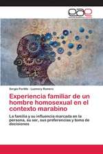 Experiencia familiar de un hombre homosexual en el contexto marabino