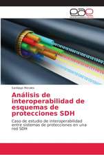 Análisis de interoperabilidad de esquemas de protecciones SDH