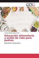 Educación alimentaria y estilo de vida para padres