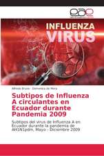 Subtipos de Influenza A circulantes en Ecuador durante Pandemia 2009