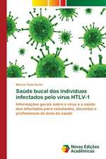 Saúde bucal dos indivíduos infectados pelo vírus HTLV-1