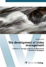 The development of index management