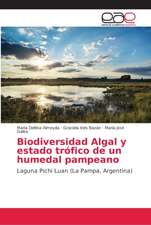 Biodiversidad Algal y estado trófico de un humedal pampeano