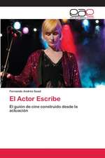 El Actor Escribe