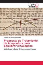 Propuesta de Tratamiento de Acupuntura para Equilibrar el Colágeno