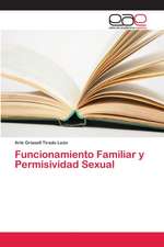 Funcionamiento Familiar y Permisividad Sexual