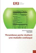 Thrombose porte révélant une maladie coeliaque