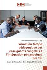 Formation techno pédagogique des enseignants congolais à l¿intégration pédagogique des TIC