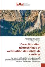 Caractérisation géotechnique et valorisation des sables de carrières