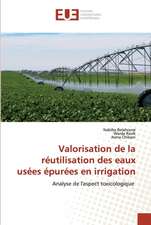 Valorisation de la réutilisation des eaux usées épurées en irrigation