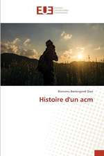 Histoire d'un acm