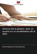 Science de la gestion, avec un accent sur la modélisation de la GPA