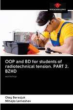 OOP and BD for students of radiotechnical tension. PART 2. BZHD