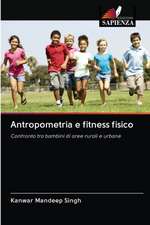 Antropometria e fitness fisico