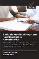 Badanie epidemiologiczne nadci¿nienia u nastolatków