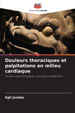 Douleurs thoraciques et palpitations en milieu cardiaque