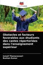 Obstacles et facteurs favorables aux étudiants des castes répertoriées dans l'enseignement supérieur