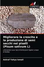 Migliorare la crescita e la produzione di semi secchi nei piselli (Pisum sativum L)