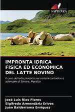 IMPRONTA IDRICA FISICA ED ECONOMICA DEL LATTE BOVINO