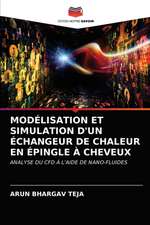 MODÉLISATION ET SIMULATION D'UN ÉCHANGEUR DE CHALEUR EN ÉPINGLE À CHEVEUX