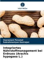 Integriertes Nährstoffmanagement bei Erdnuss (Arachis hypogaea L.)