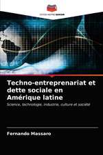 Techno-entreprenariat et dette sociale en Amérique latine