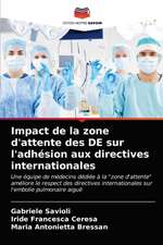 Impact de la zone d'attente des DE sur l'adhésion aux directives internationales