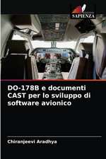 DO-178B e documenti CAST per lo sviluppo di software avionico