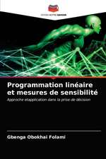 Programmation linéaire et mesures de sensibilité